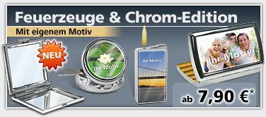 Feuerzeuge + Chrom-Edition
